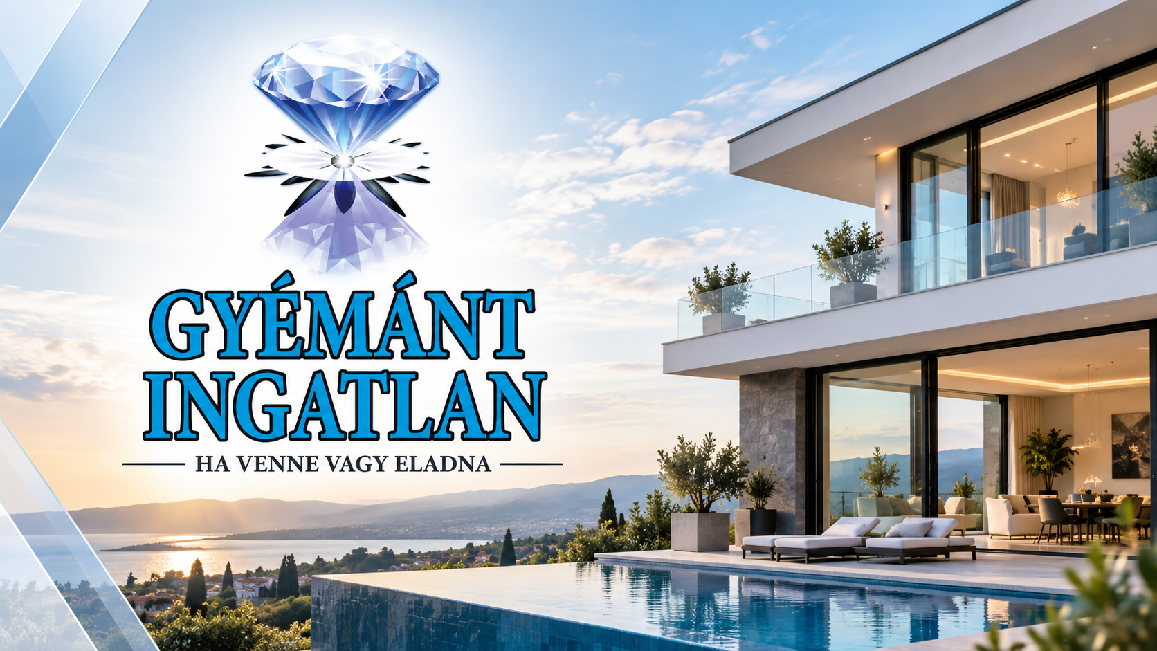 Gyémánt Ingatlan kiemelt kép modern családi házzal és panorámával
